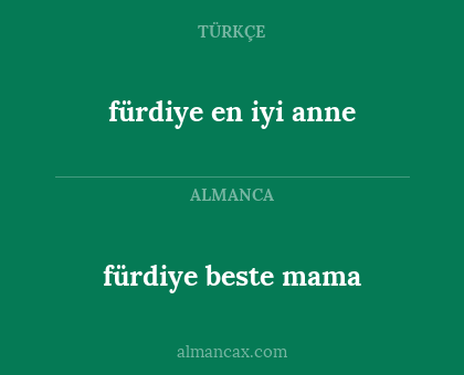 fürdiye beste mama - fürdiye en iyi anne