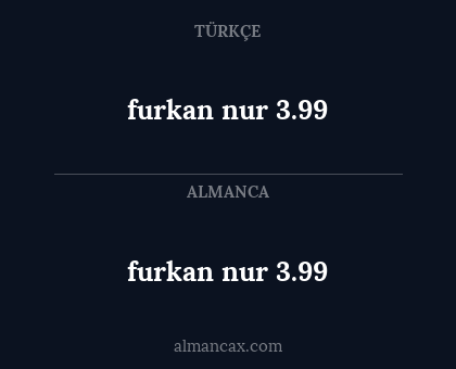 furkan nur 3.99 - furkan nur 3.99