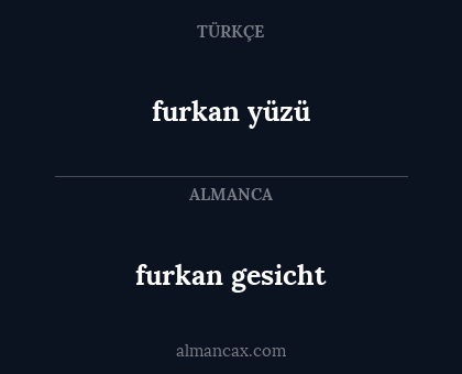 furkan gesicht - furkan yüzü