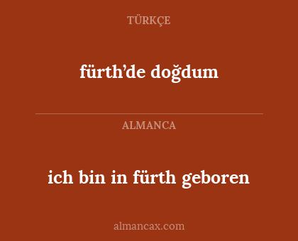 fürth’de doğdum - ich bin in fürth geboren