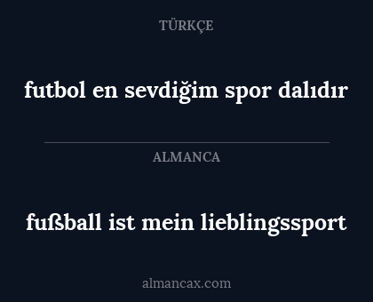 futbol en sevdiğim spor dalıdır - fußball ist mein lieblingssport