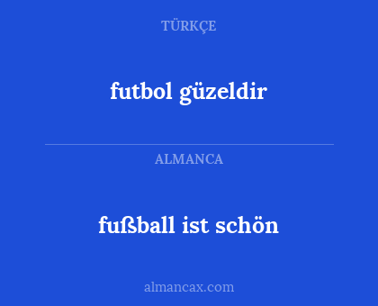 futbol güzeldir - fußball ist schön