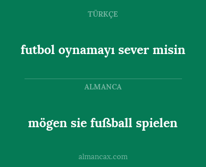 mögen sie fußball spielen - futbol oynamayı sever misin