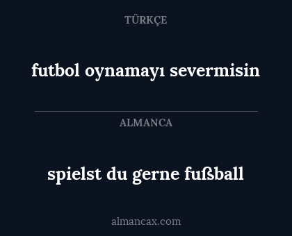 futbol oynamayı severmisin - spielst du gerne fußball
