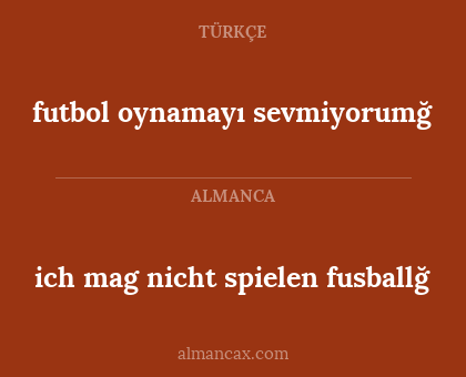 futbol oynamayı sevmiyorumğ - ich mag nicht spielen fusballğ