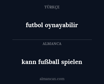 kann fußball spielen - futbol oynayabilir
