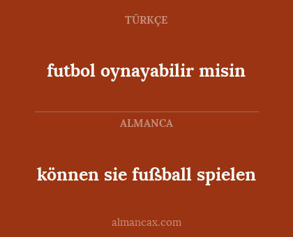 können sie fußball spielen - futbol oynayabilir misin