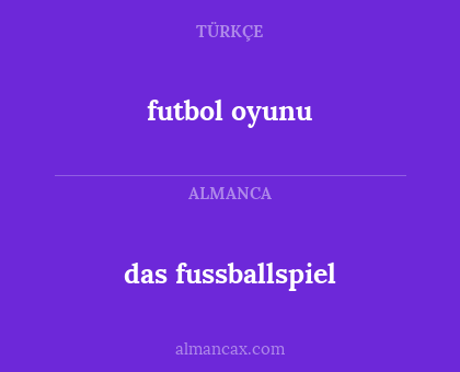 futbol oyunu - das fussballspiel