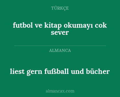 futbol ve kitap okumayı cok sever - liest gern fußball und bücher