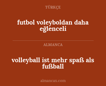 futbol voleyboldan daha eğlenceli - volleyball ist mehr spaß als fußball