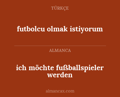 futbolcu olmak istiyorum - ich möchte fußballspieler werden