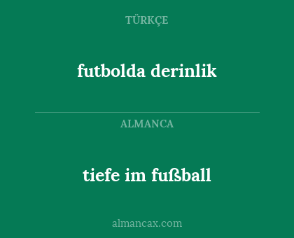 futbolda derinlik - tiefe im fußball