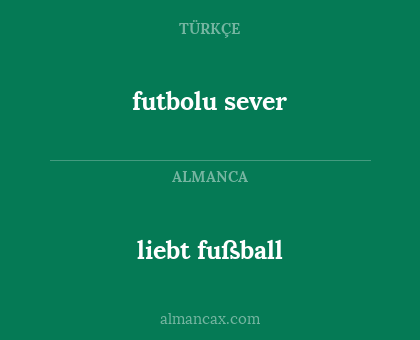liebt fußball - futbolu sever