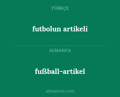 fußball-artikel - futbolun artikeli