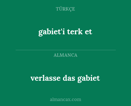 verlasse das gabiet - gabiet'i terk et