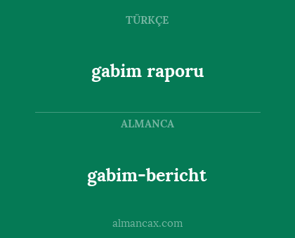 gabim-bericht - gabim raporu