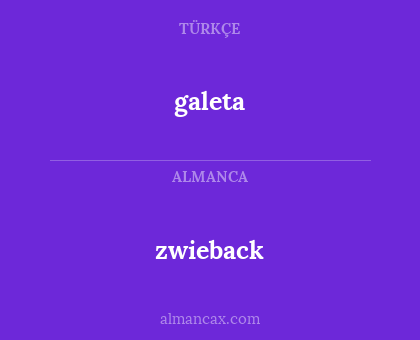 zwieback - galeta