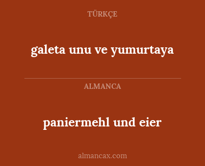 paniermehl und eier - galeta unu ve yumurtaya