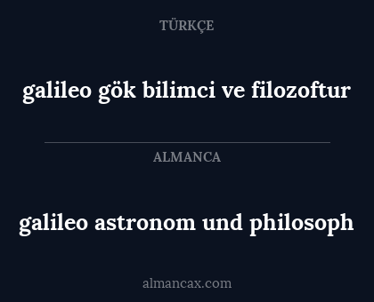 galileo gök bilimci ve filozoftur - galileo astronom und philosoph