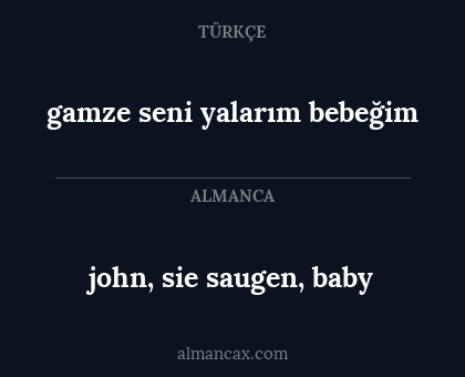 john, sie saugen, baby - gamze seni yalarım bebeğim