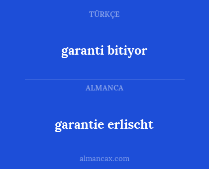 garanti bitiyor - garantie erlischt