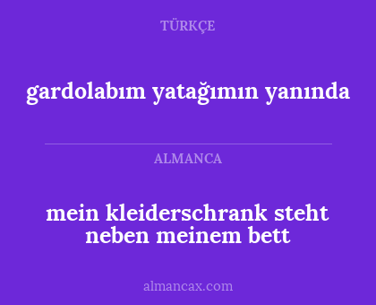 gardolabım yatağımın yanında - mein kleiderschrank steht neben meinem bett