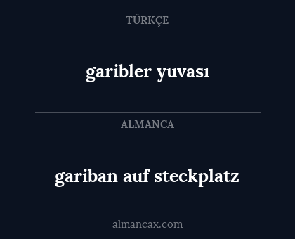 garibler yuvası - gariban auf steckplatz