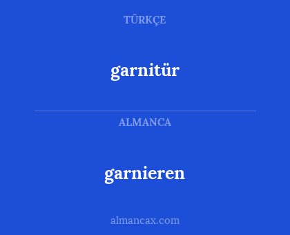 garnieren - garnitür