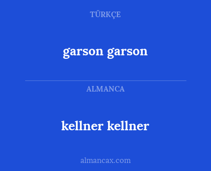garson
garson - kellner kellner