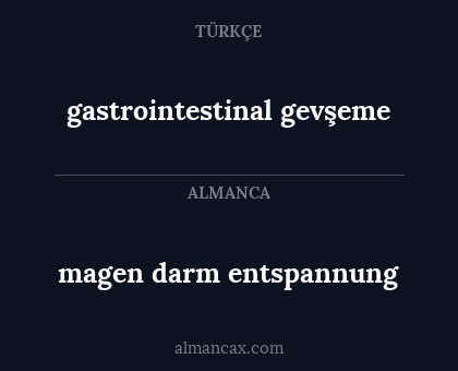 gastrointestinal gevşeme - magen darm entspannung