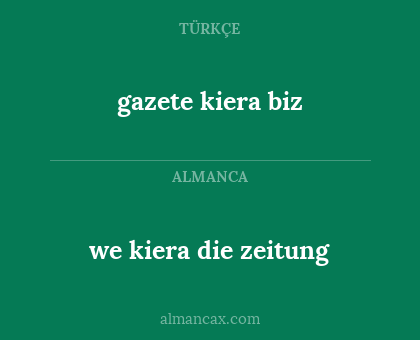 gazete kiera biz - we kiera die zeitung