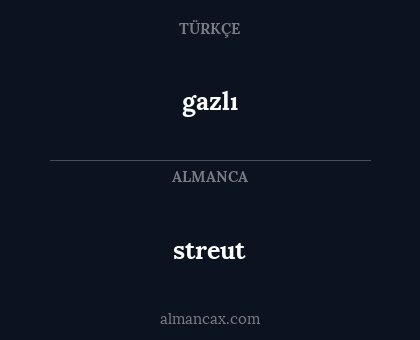 streut - gazlı