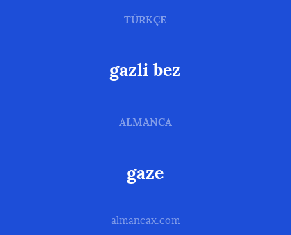 gaze - gazli bez
