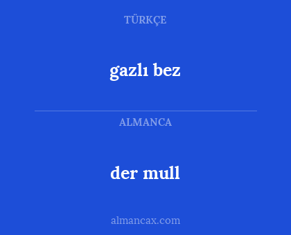der mull - gazlı bez