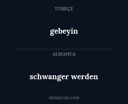 gebeyin - schwanger werden