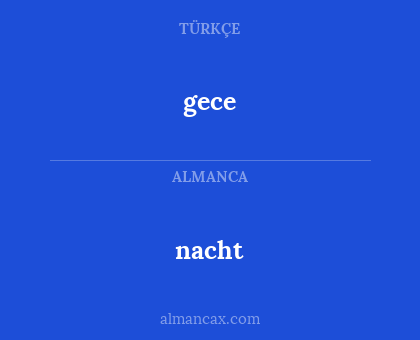gece - nacht