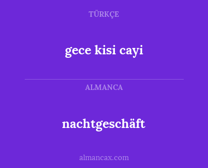 nachtgeschäft - gece kisi cayi