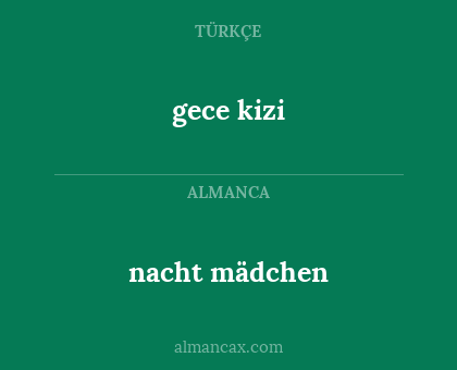 nacht mädchen - gece kizi