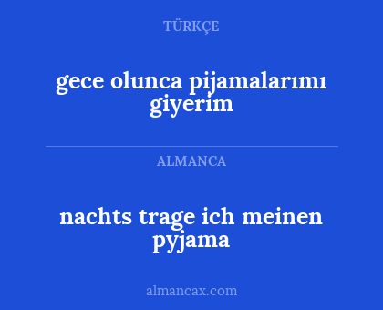 gece olunca pijamalarımı giyerim - nachts trage ich meinen pyjama