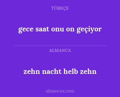 gece saat onu on geçiyor - zehn nacht helb zehn