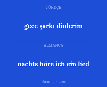 nachts höre ich ein lied - gece şarkı dinlerim