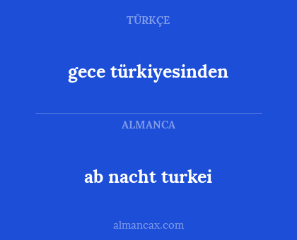 gece türkiyesinden - ab nacht turkei