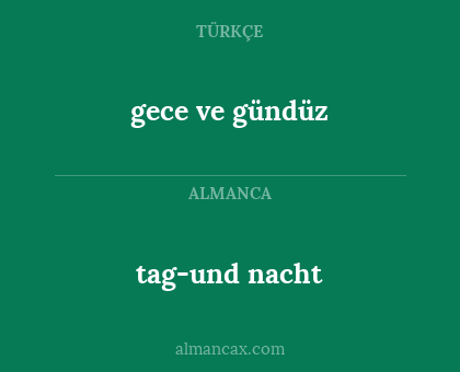 gece ve gündüz - tag-und nacht