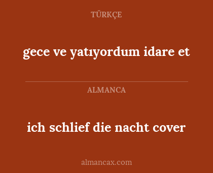 gece ve yatıyordum idare et - ich schlief die nacht cover