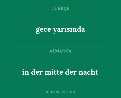 gece yarısında - in der mitte der nacht