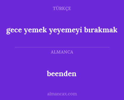beenden - gece yemek yeyemeyi bırakmak