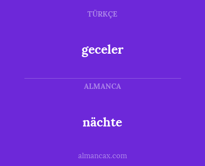 nächte - geceler