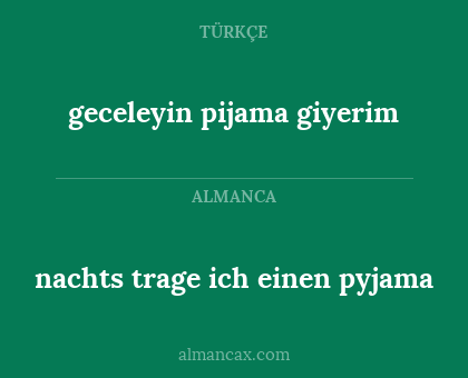 geceleyin pijama giyerim - nachts trage ich einen pyjama