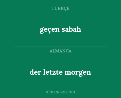 geçen sabah - der letzte morgen