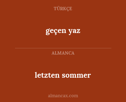 letzten sommer - geçen yaz